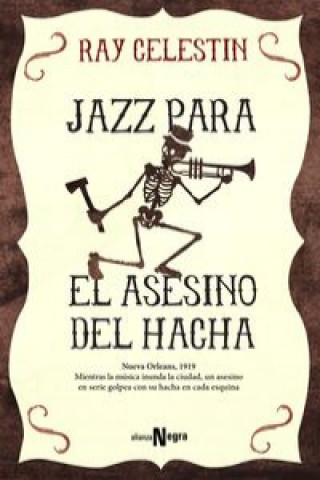 Kniha Jazz para el Asesino del Hacha RAY CELESTIN