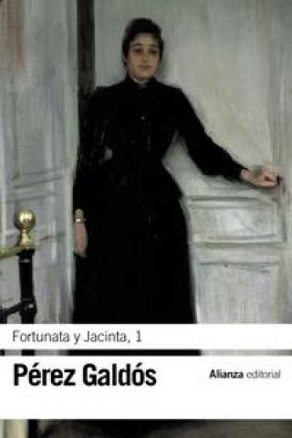 Buch Fortunata y Jacinta, 1 BENITO PEREZ GALDOS