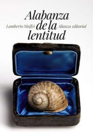 Könyv Alabanza de la lentitud LAMBERTO MAFFEI