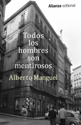 Libro Todos los hombres son mentirosos ALBERTO MANGUEL