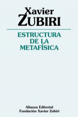 Kniha Estructura de la metafísica XAVIER ZUBIRI