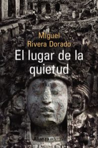 Libro El lugar de la quietud MIGUEL RIVERA DORADO