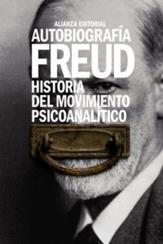 Książka Autobiografía. Historia del movimiento psicoanalítico Sigmund Freud