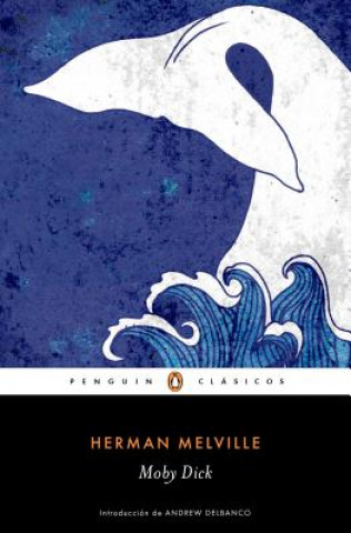 Kniha Moby Dick / Spanish Edition Herman Melville