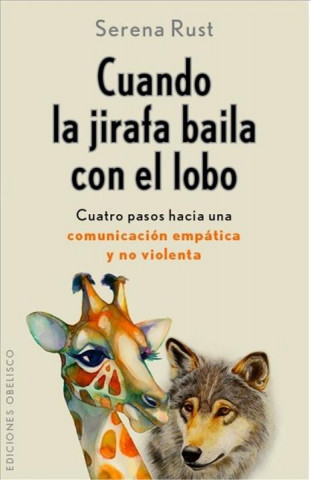 Kniha Cuando la jirafa baila con el lobo SERENA RUST