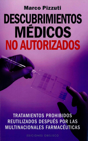 Kniha Descubrimientos médicos no autorizados MARCO PIZZUTI