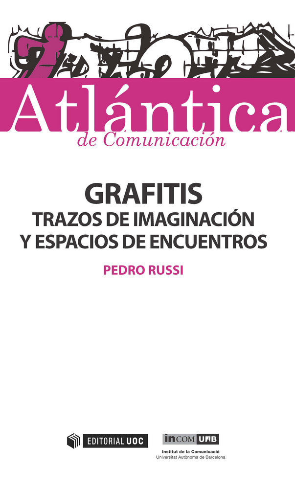 Книга Grafitis : trazos de imaginación y espacios de encuentros 