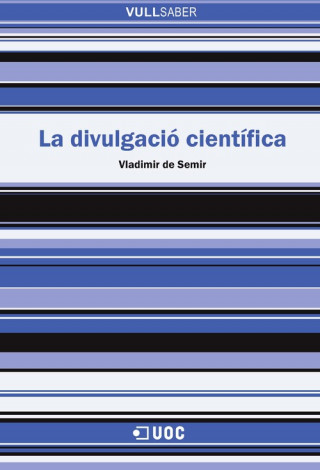 Книга La divulgació científica VLADIMIR DE SEMIR