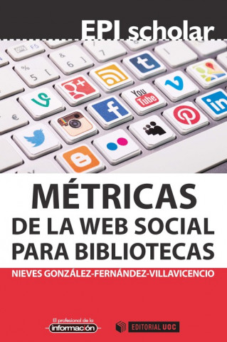 Book Métricas de la web social para bibliotecas 