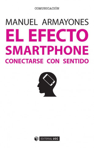 Kniha El efecto smartphone MANUEL ARMAYONES