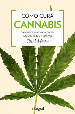 Kniha Como cura el cannabis ELISABET RIERA