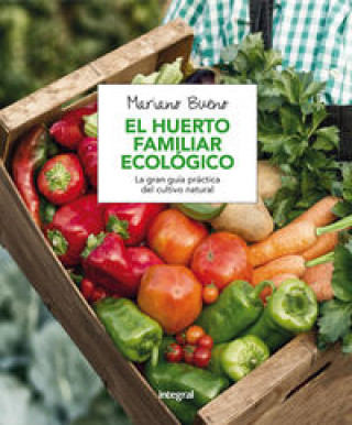 Kniha El huerto familiar ecológico MARIANO BUENO