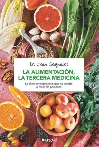 Kniha La alimentación, la tercera medicina JEAN SEIGNALET