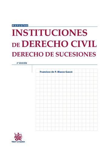 Carte Instituciones de Derecho Civil. Derecho de Sucesiones 