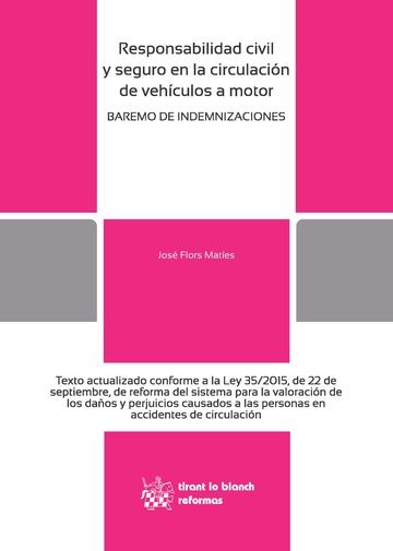 Könyv Responsabilidad Civil y Seguro en la circulación de vehículos a motor. Baremo de indemnizaciones 