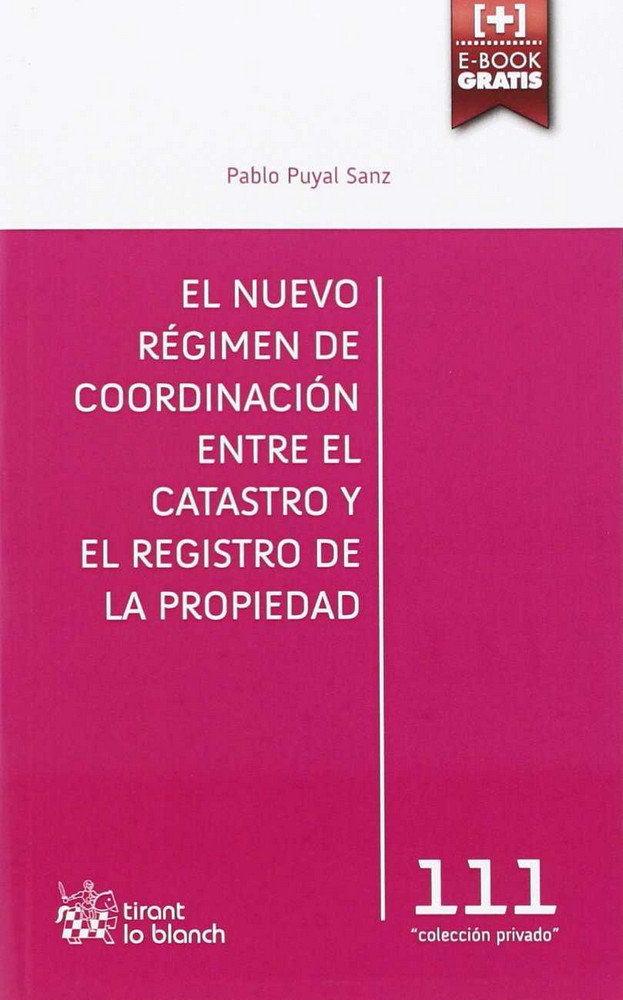 Carte El nuevo régimen de coordinación entre el catastro y el registro de la propiedad 