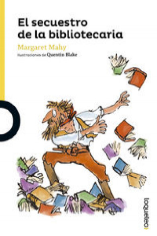 Buch El secuestro de la bibliotecaria MARGARET MAHY