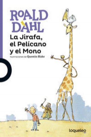 Könyv La jirafa, el pelicano y el mono Roald Dahl