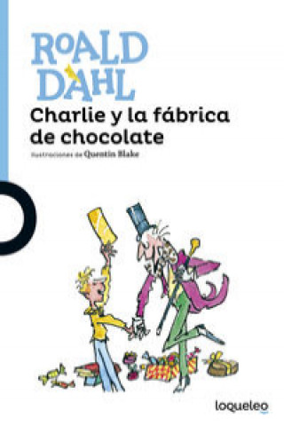 Kniha Charlie y la fabrica de chocolate Roald Dahl
