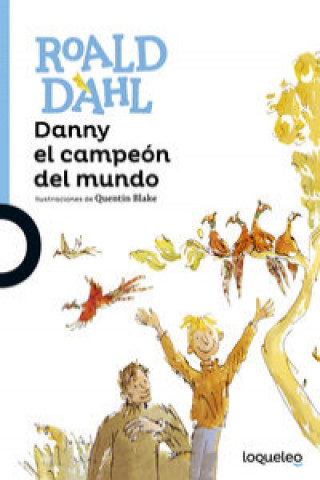 Könyv Danny el campeon del mundo Roald Dahl