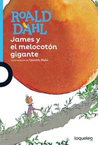 Kniha James y el melocoton gigante Roald Dahl