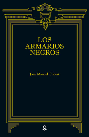 Książka Los armarios negros JOAN MANUEL GISBERT