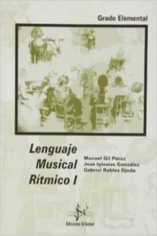 Książka Lenguaje musical rítmico I, grado elemental Manuel Gil Pérez