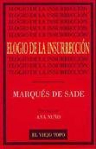 Kniha Elogio de la insurrección Markýz de Sade