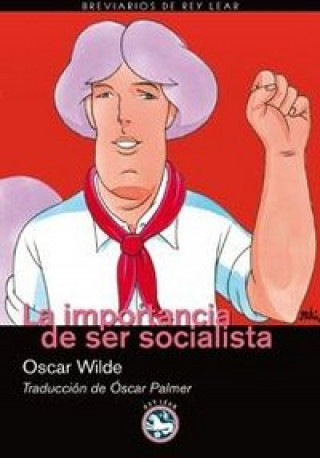 Kniha La importancia de ser socialista Oscar Wilde