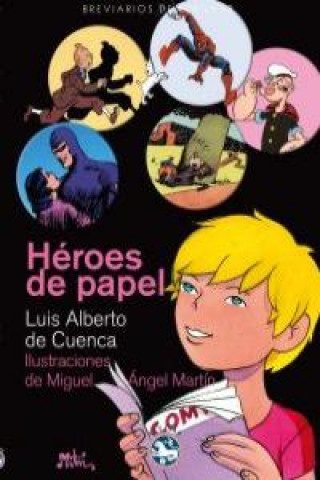 Buch Héroes de papel Luis Alberto de Cuenca