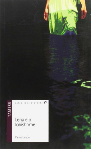 Libro Lena e o lobishome Carlos Laredo