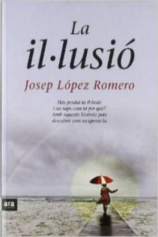 Kniha La il·lusió Josep López Romero