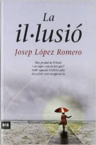 Carte La il·lusió Josep López Romero