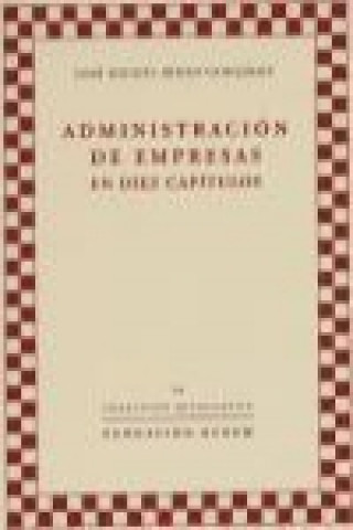 Carte Administración de empresas en diez capítulos José Miguel Ridao González