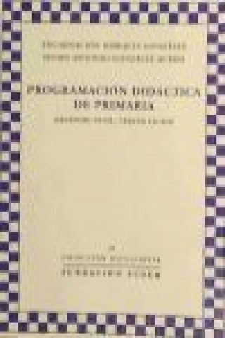 Könyv Programación didáctica de primaria (segundo nivel, tercer ciclo) Pedro Antonio González Acedo