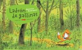 Книга El ladrón de gallinas Béatrice Rodríguez