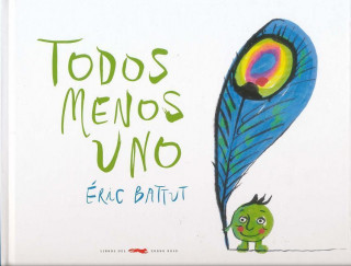 Kniha Todos Menos Uno Eric Battut