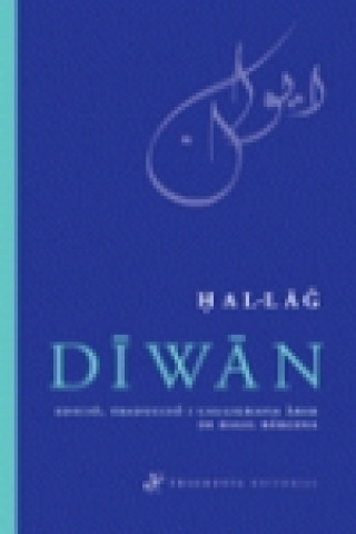 Kniha Diwan Al-Husayn b. Mansur Al-Hallay