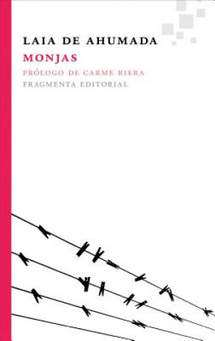 Könyv Monjas Carme Riera
