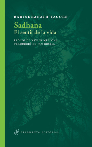 Livre Sadhana : El sentit de la vida Rabindranath Tagore