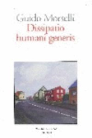 Книга Dissipatio humani generis Guido Morselli