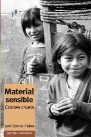 Buch Material sensible : contes cruels Jordi Sierra i Fabra