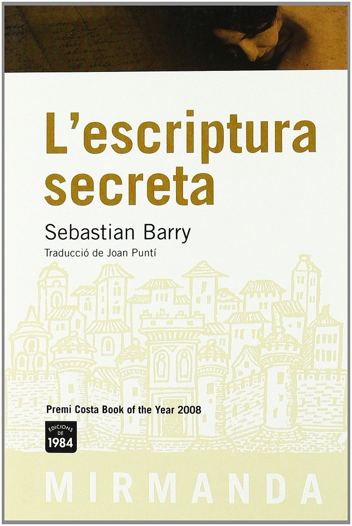 Kniha L'escriptura secreta Sebastian Barry