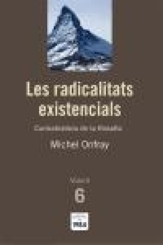 Carte Les radicalitats existencials Michel Onfray