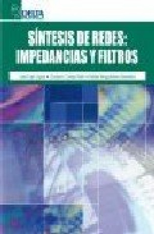 Kniha Síntesis de redes : impedancias y filtros Gustavo Camps Valls