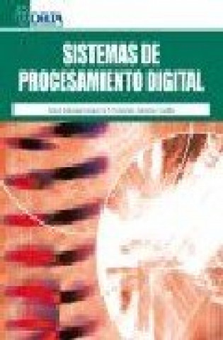 Book Sistemas de procesamiento digital Armando Astarloa Cuéllar