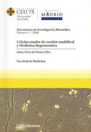 Carte Células madre de cordón umbilical y medicina regenerativa Jaime Pérez de Oteyza