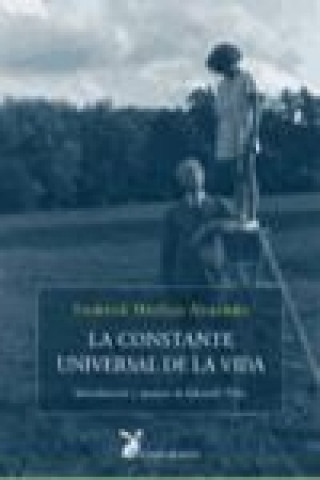 Kniha La constante universal de la vida F. Matthias Alexander