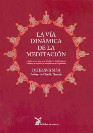 Książka La vía dinámica de la meditación Vichitr Ratna Dhiravamsa