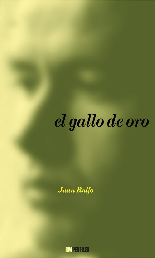 Książka El gallo de oro Juan Rulfo